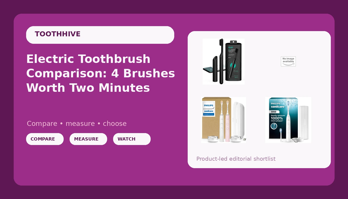 Electric Toothbrush Comparison: 4 Brushes Worth Two Minutes