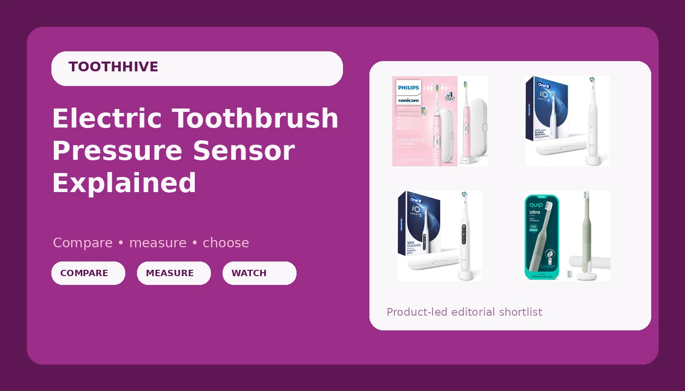 Electric Toothbrush Pressure Sensor Explained - ToothHive review with measurements and honest opinion