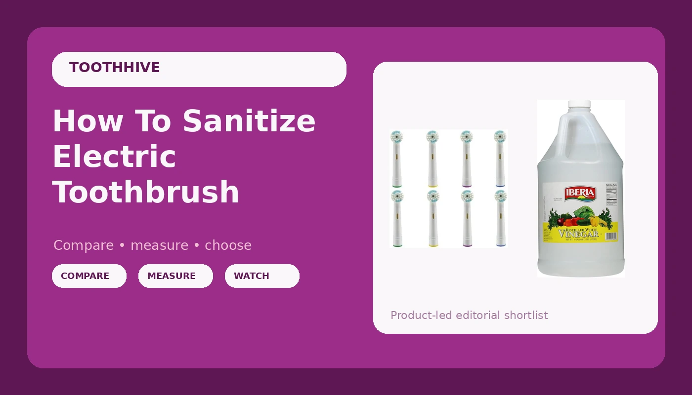 How To Sanitize Electric Toothbrush - ToothHive review with measurements and honest opinion